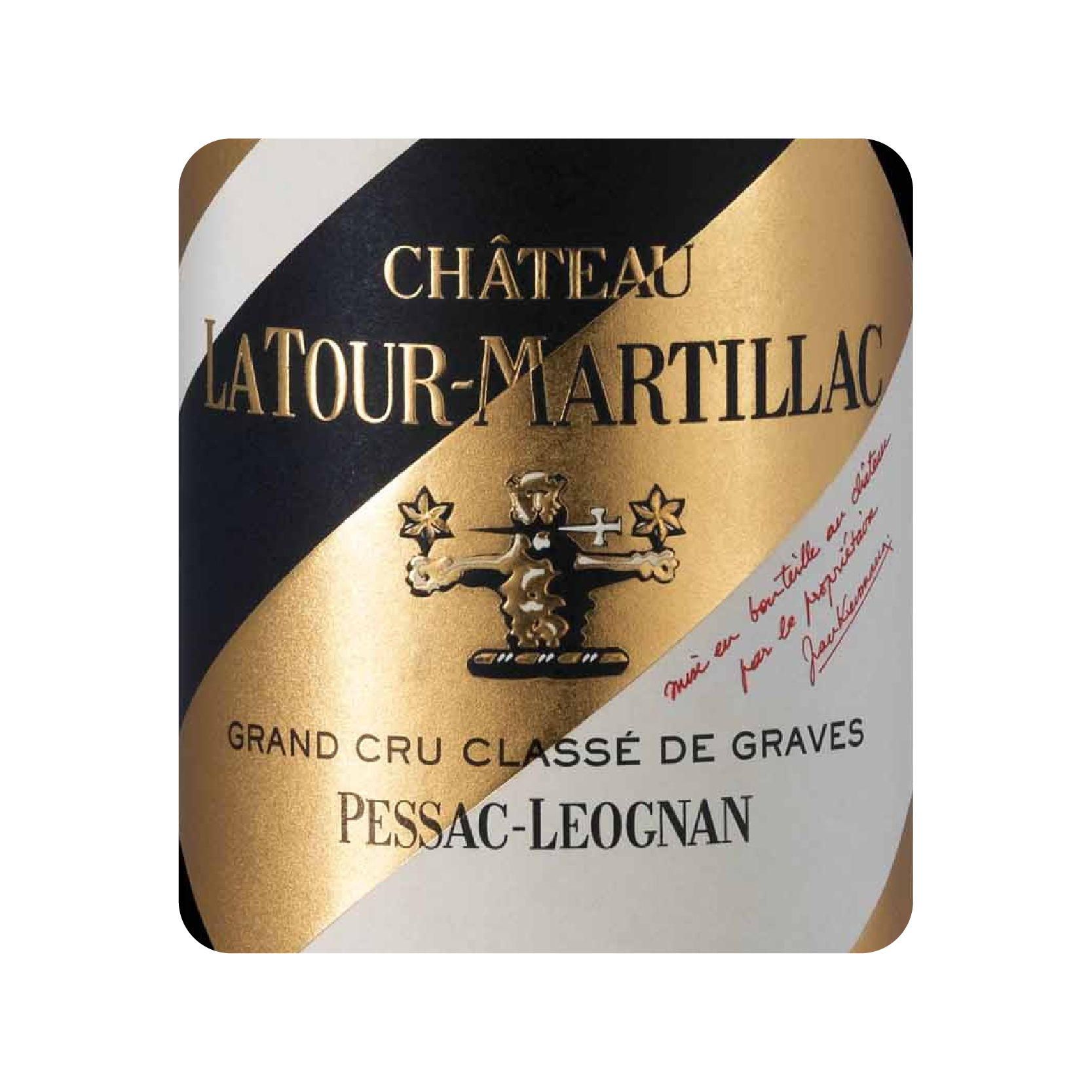 CHÂTEAU LATOUR-MARTILLAC  Grand Cru Classe Pessac-Leognan AOC
