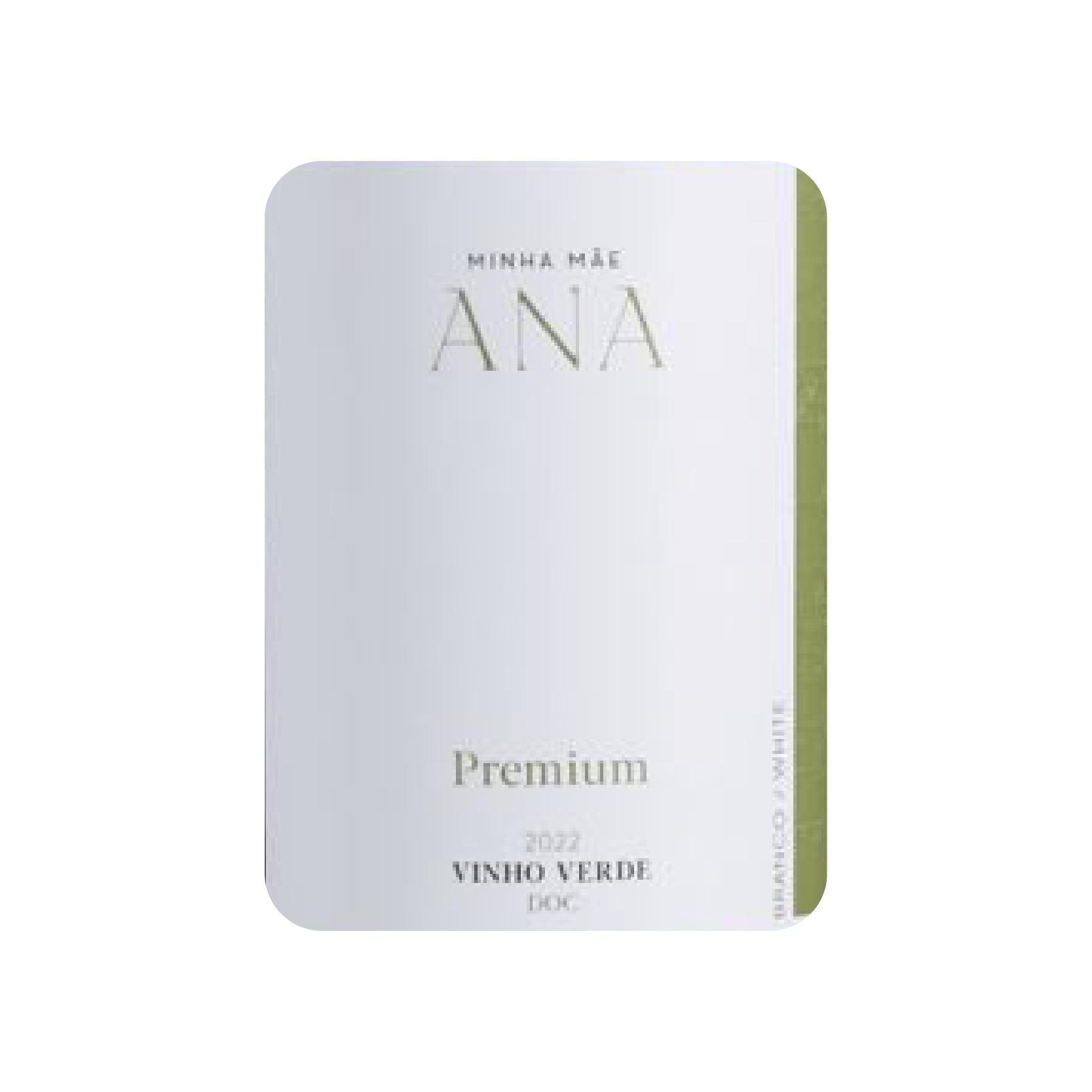 MINHA MAE ANA Premium Vinho Verde DOC